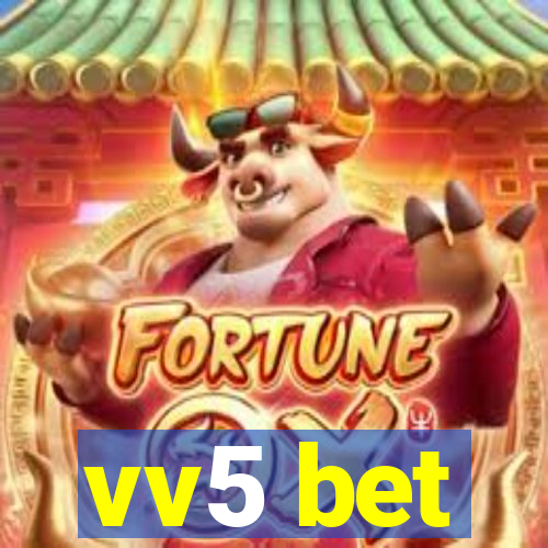 vv5 bet